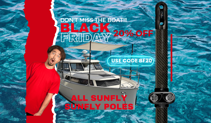 Black Friday Sale on sunfly poles 